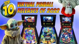 A look at the Top 10 Virtual Pinball Releases of 2022